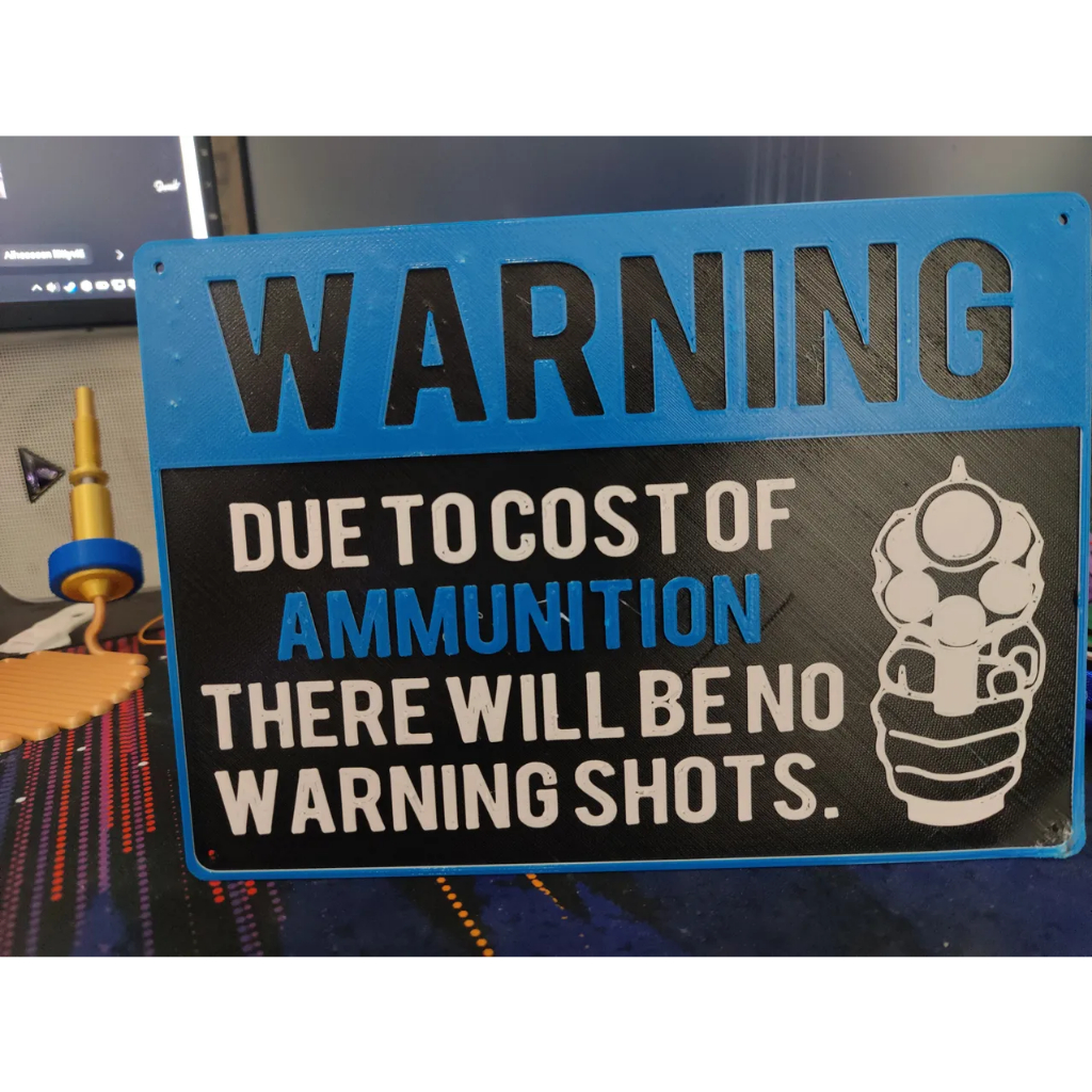 Plastic 3D PRINTED MODEL - No Warning Shots Sign 3 Colors - MS50 ...
