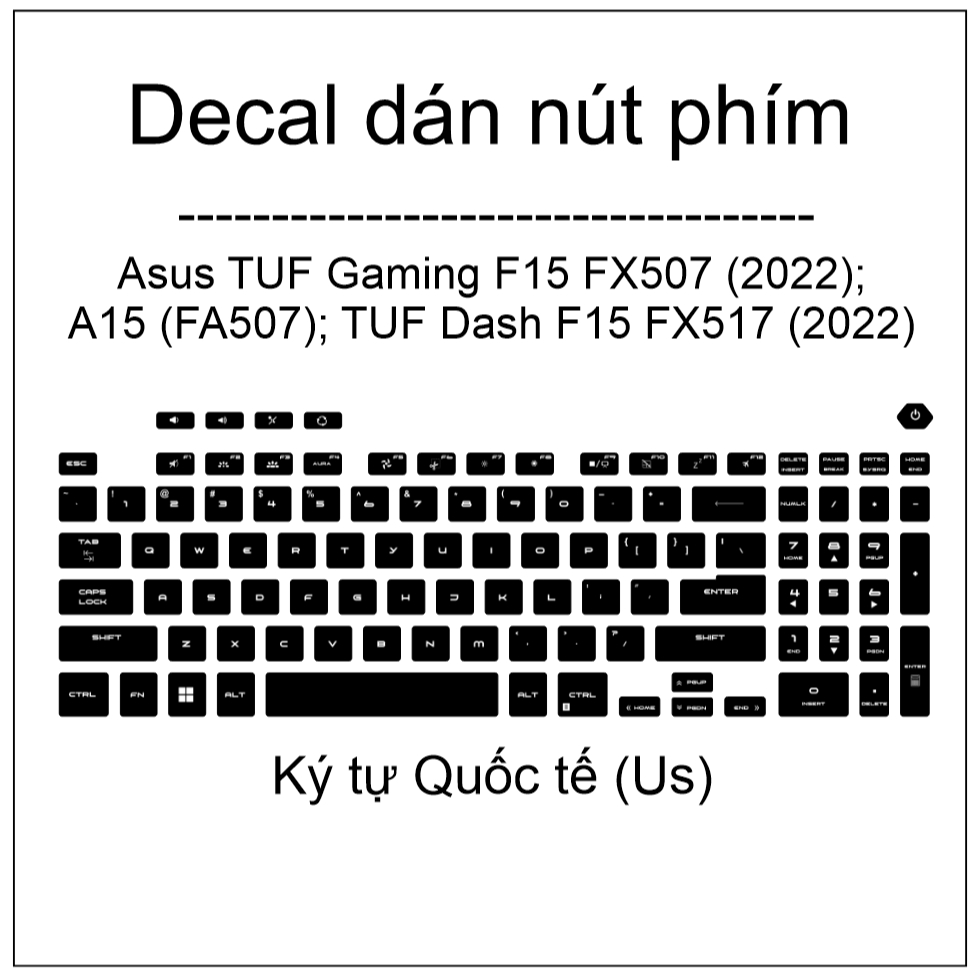 International (US) key button sticker set for Asus TUF Gaming F15 FX507 ...